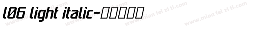 l06 light italic字体转换